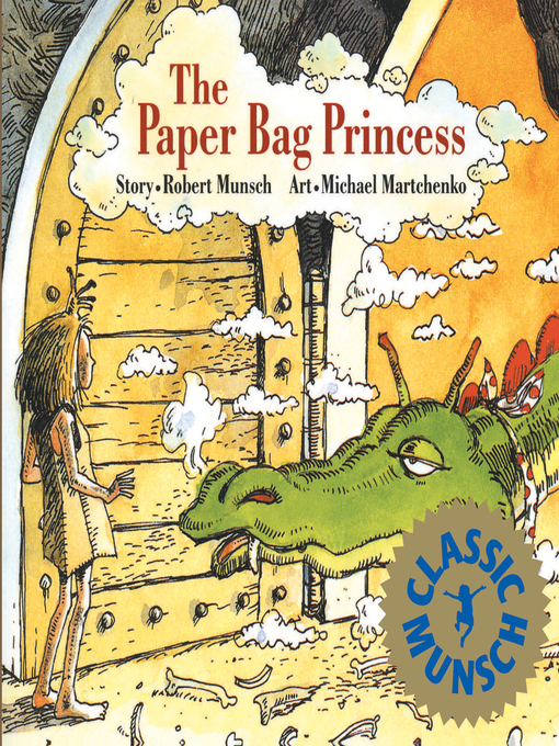 Title details for The Paper Bag Princess by Robert Munsch - Available